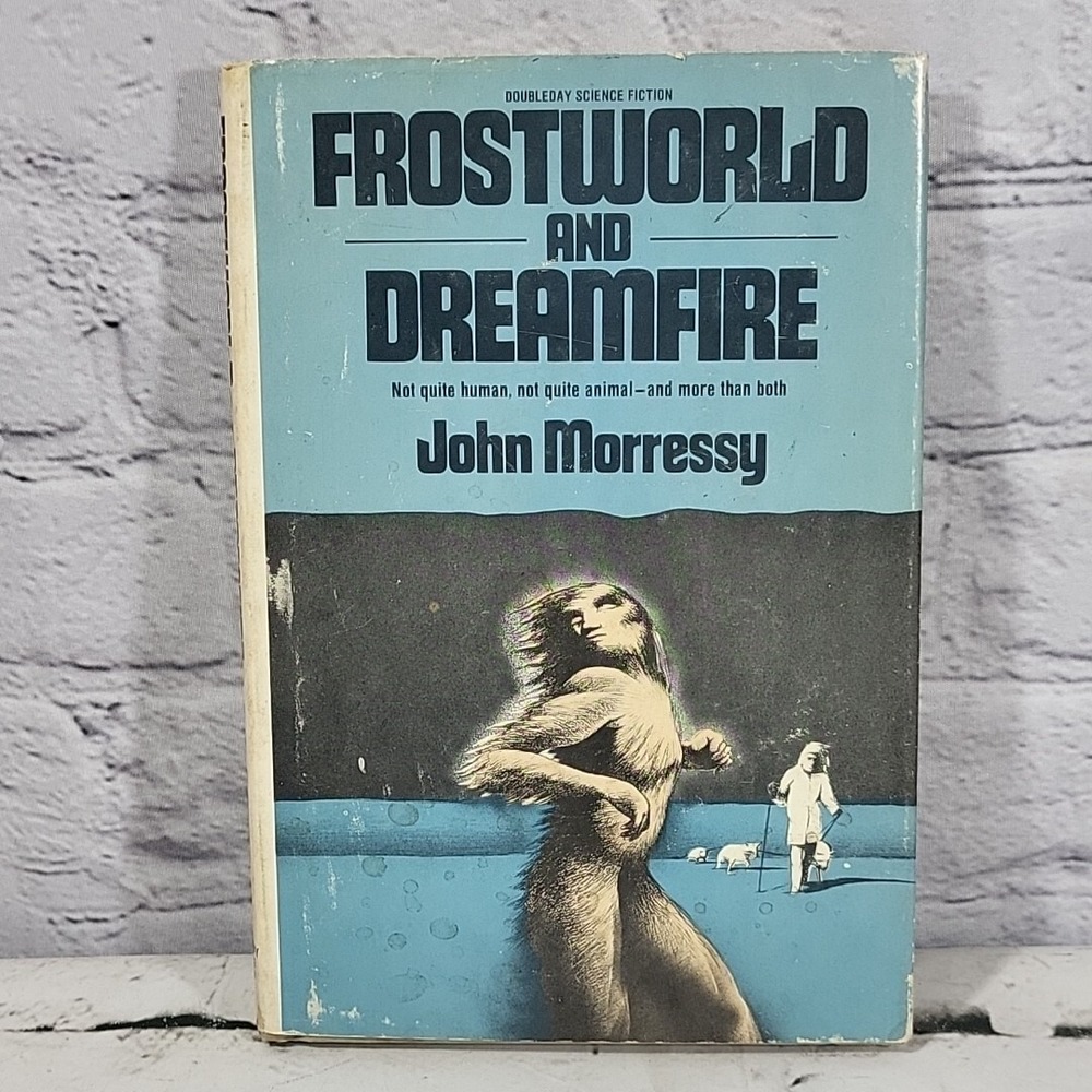 Frostworld And Dreamfire By John Morressy 1977 First Edition BCE HB DJ Vintage